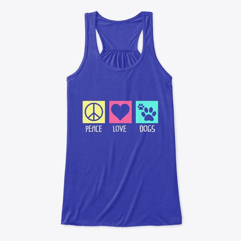 Peace + Love + Dogs